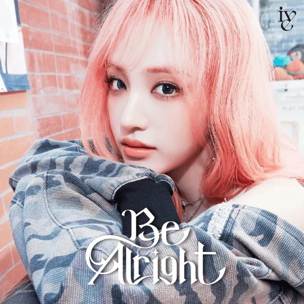 IVE - Japan 3rd EP Be Alright First Press Solo Jacket CD - Image 4