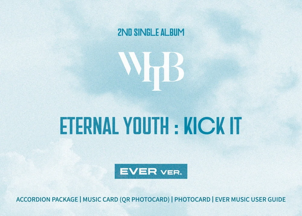 WHIB - 2nd Single Album Eternal Youth : Kick It Ever version - Image 2