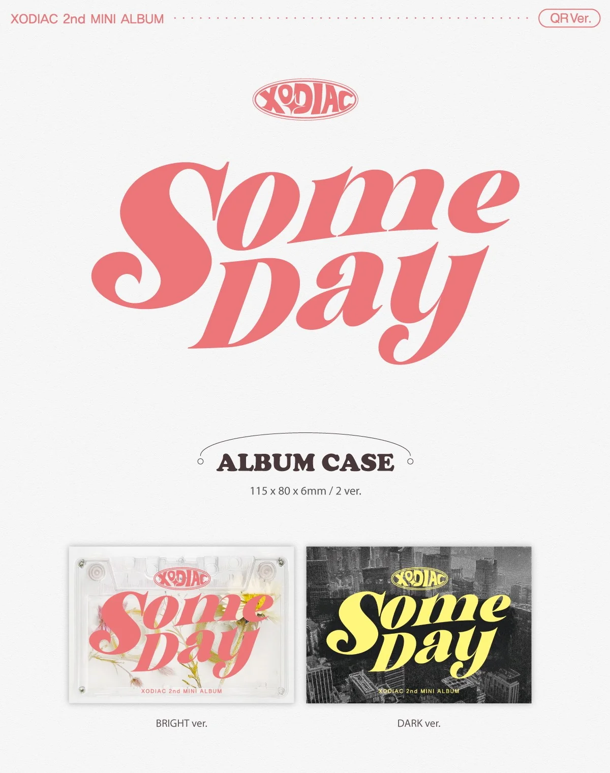Xodiac - 2nd Mini Album Some Day QR version - Image 2